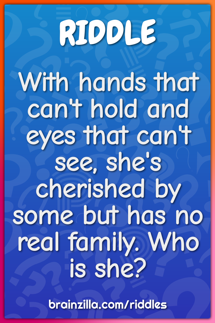 With hands that can't hold and eyes that can't see, she's cherished by...
