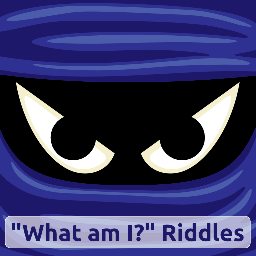 "What am I?" Riddles
