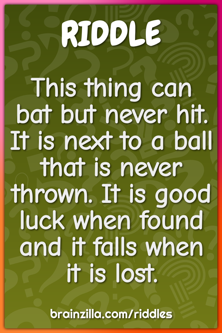 This thing can bat but never hit. It is next to a ball that is never...