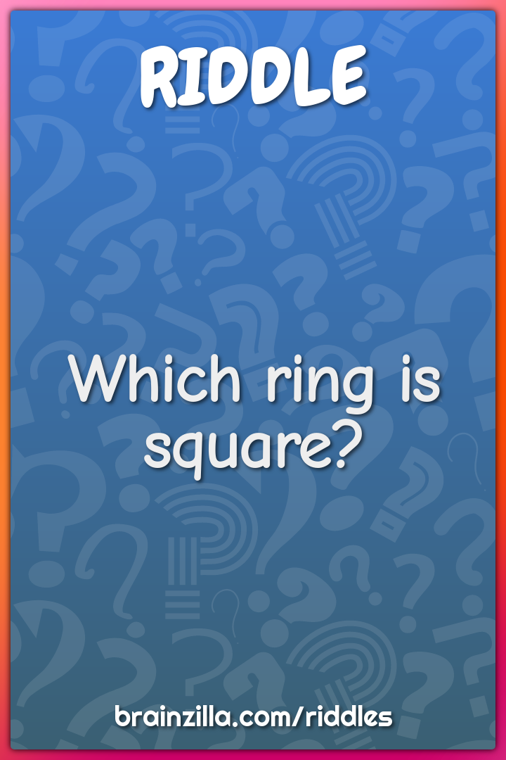 Which ring is square?