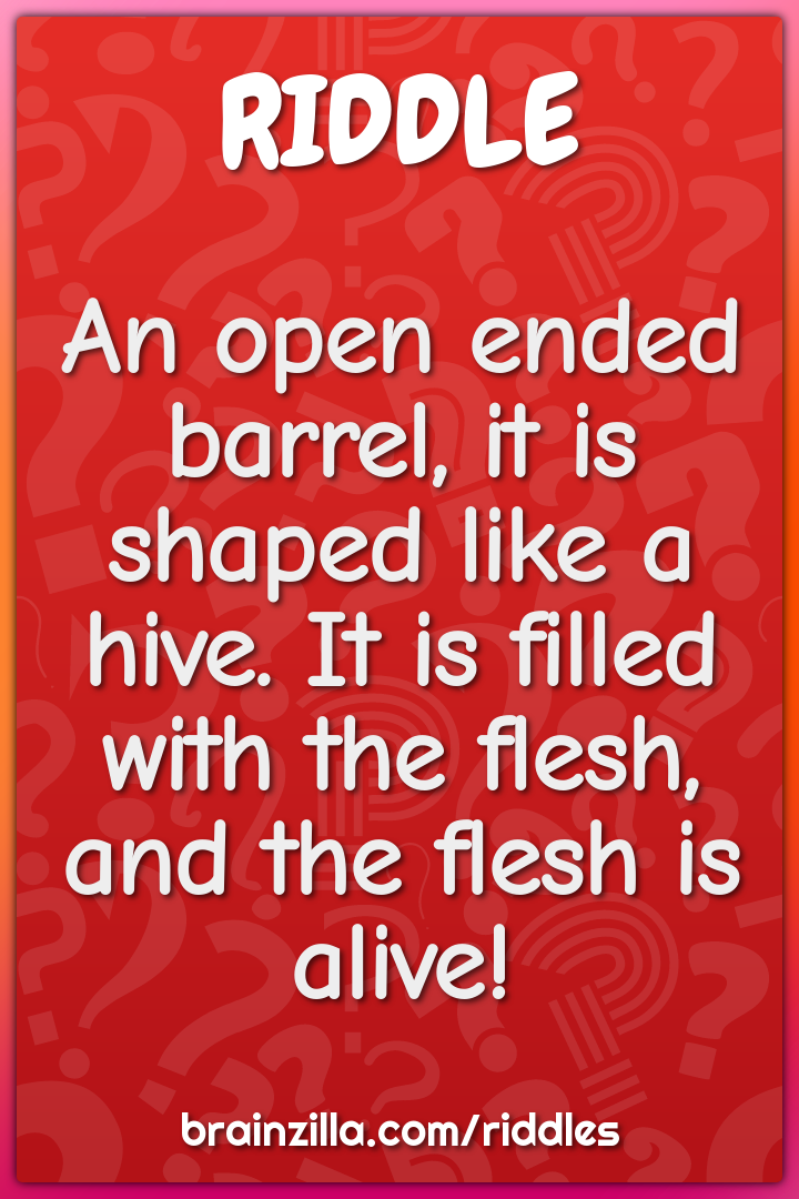An open ended barrel, it is shaped like a hive. It is filled with the...