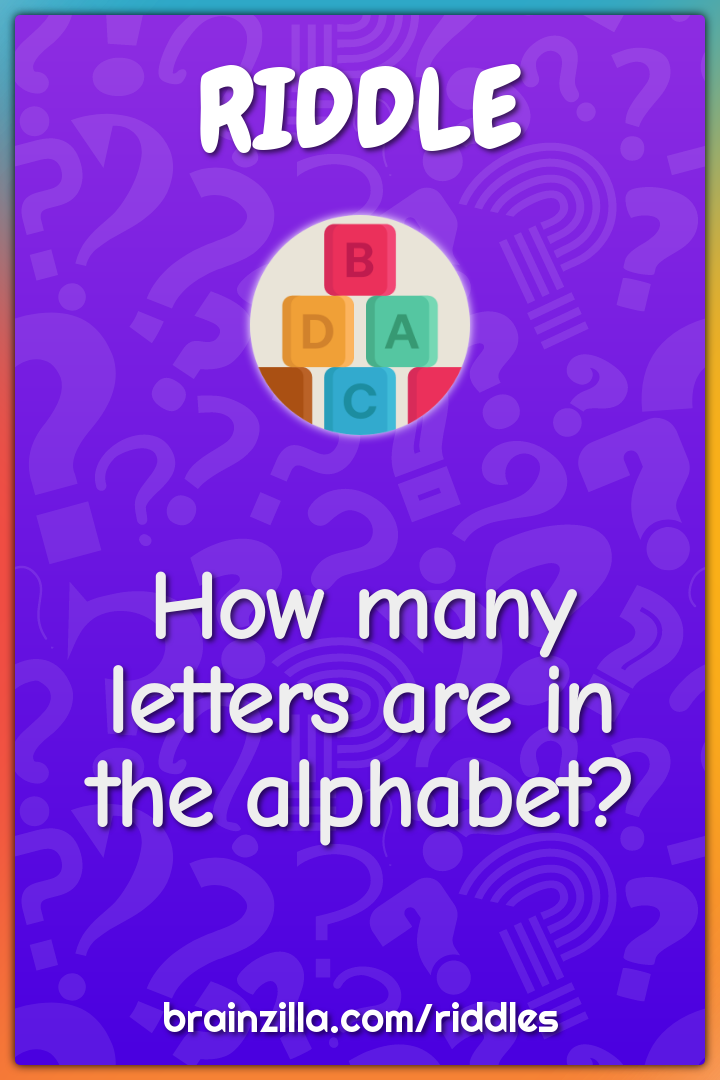 How many letters are in the alphabet?