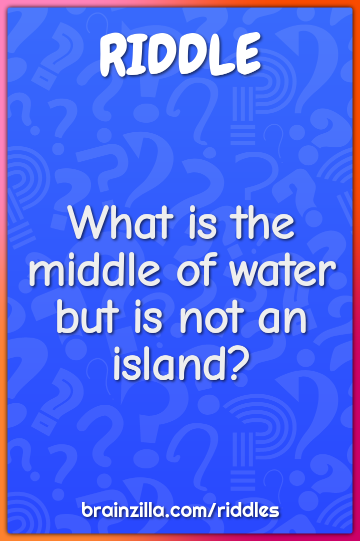 What is the middle of water but is not an island?