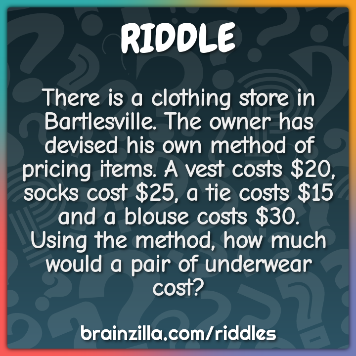 There is a clothing store in Bartlesville. The owner has devised his...