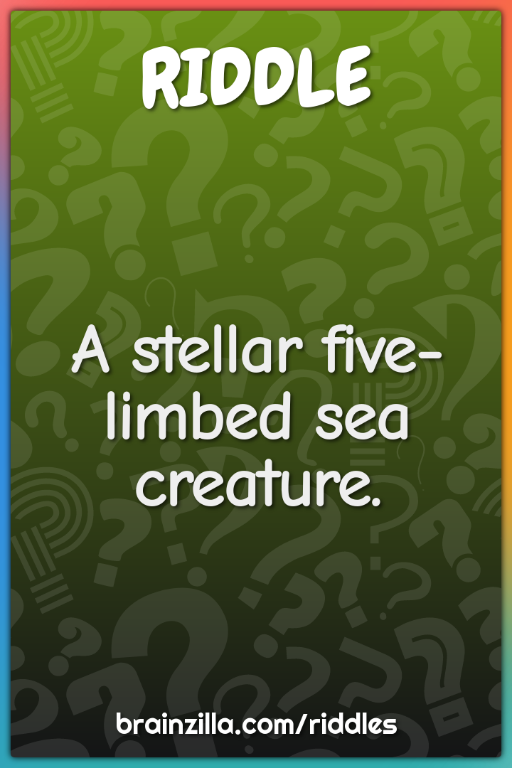 A stellar five-limbed sea creature.