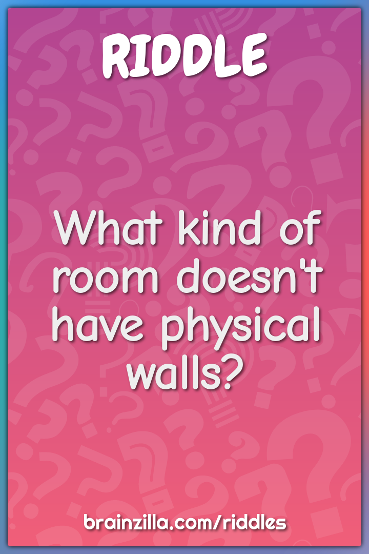 What kind of room doesn't have physical walls?